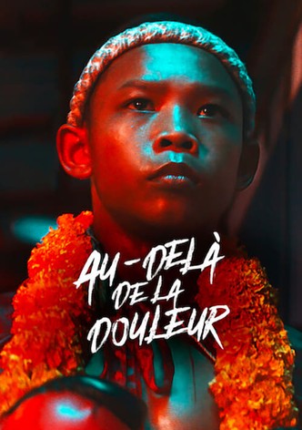 Au-delà de la douleur