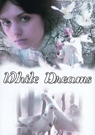 White Dreams