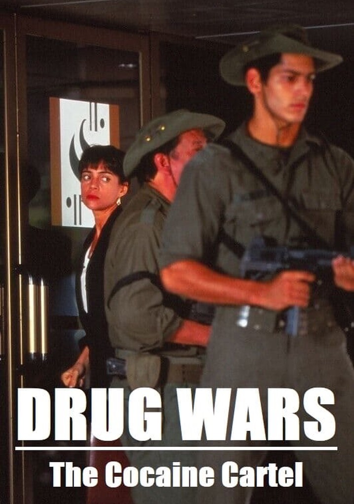 Drug Wars: The Cocaine Cartel