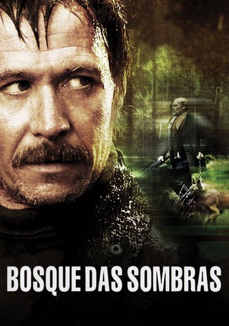 O Bosque das Sombras