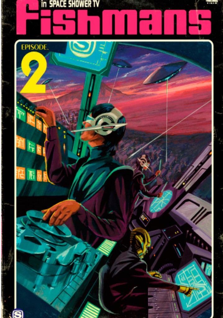 Fishmans - In Space Shower TV Episode.2