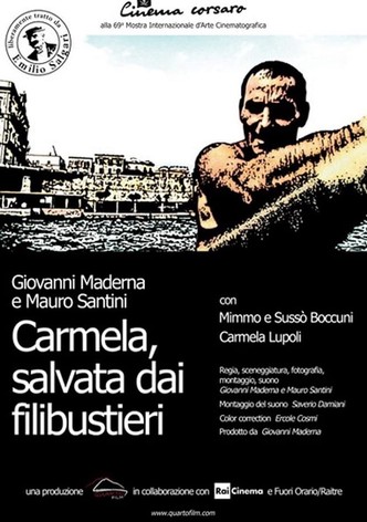 Carmela, Salvata dai Filibustieri