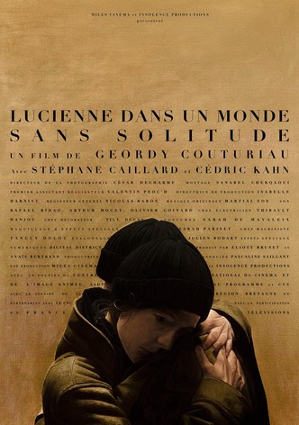 Lucienne dans un monde sans solitude