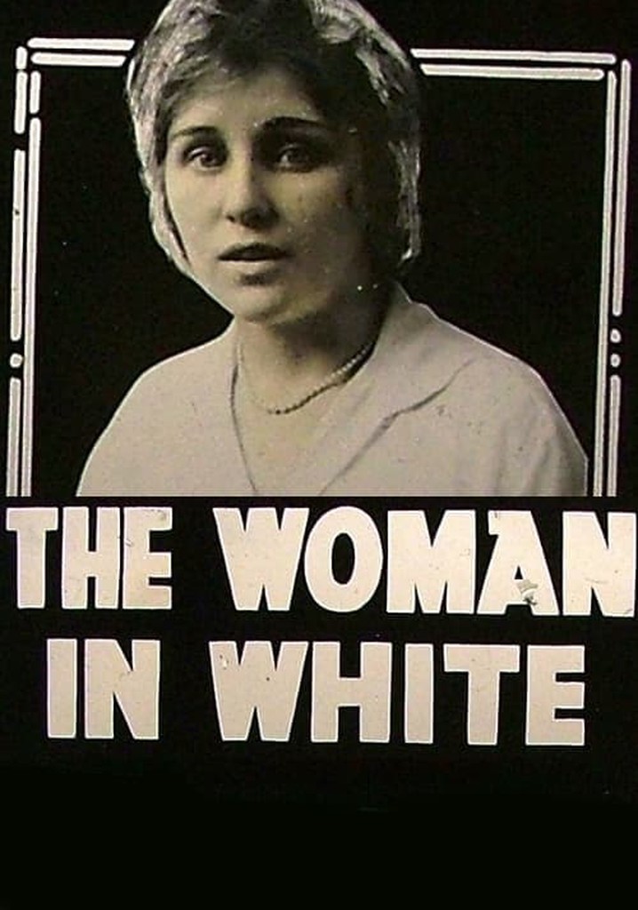 The Woman in White streaming where to watch online?