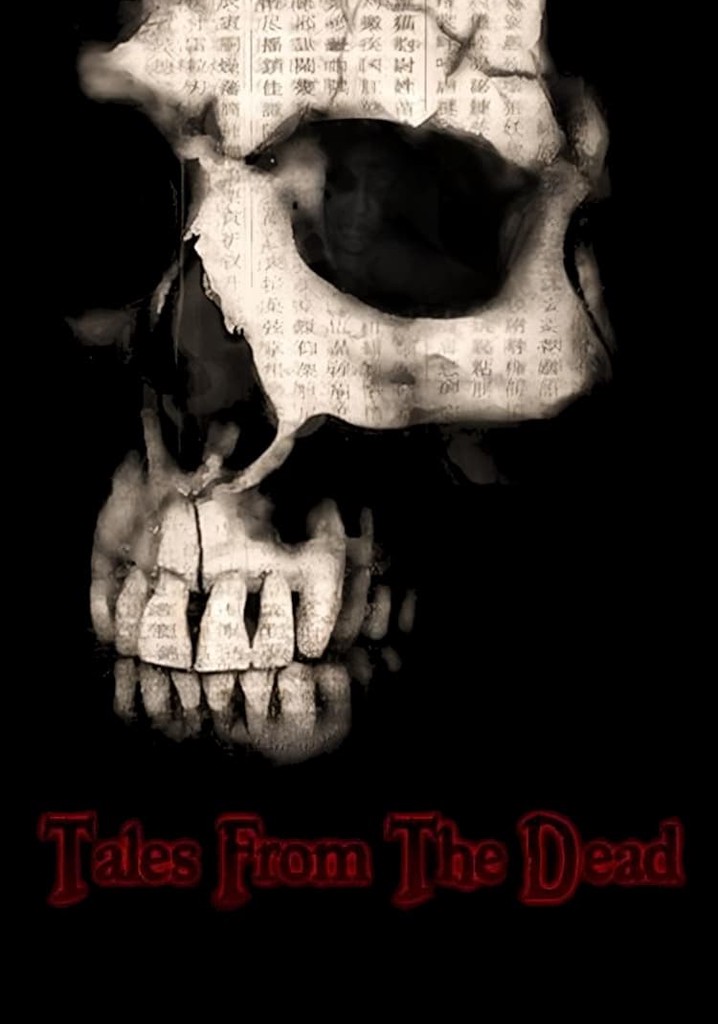 Tales from the Dead