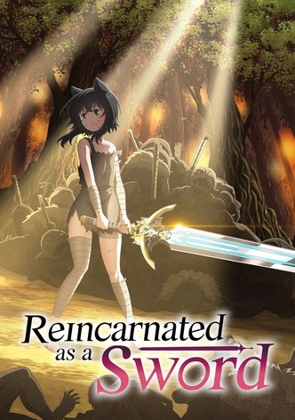 Reincarnated as a Sword