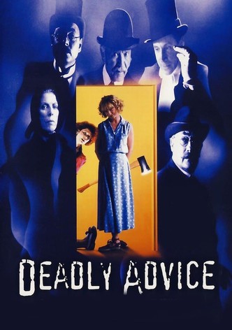 Deadly Advice