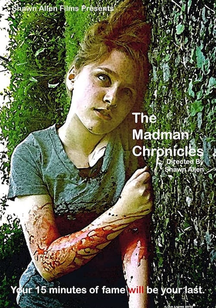 The Madman Chronicles