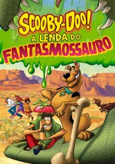 Scooby Doo! e a Lenda do Fantasmossauro