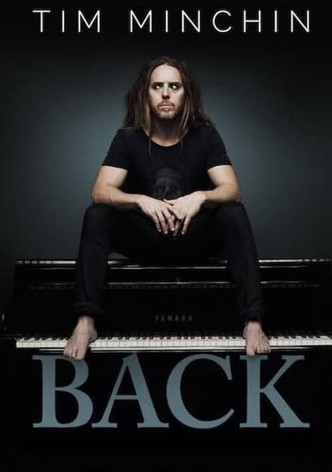 Tim Minchin: Back