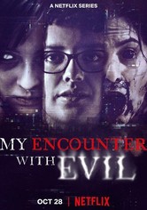 My Encounter with Evil