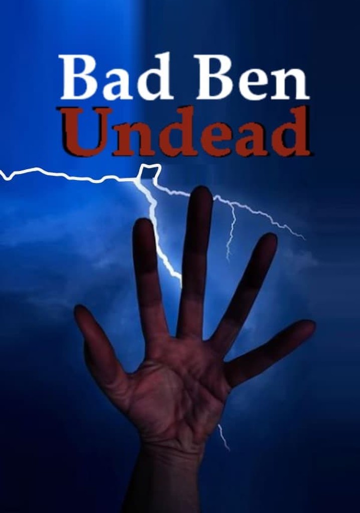 Bad Ben: Undead
