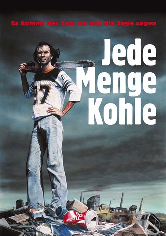 Jede Menge Kohle