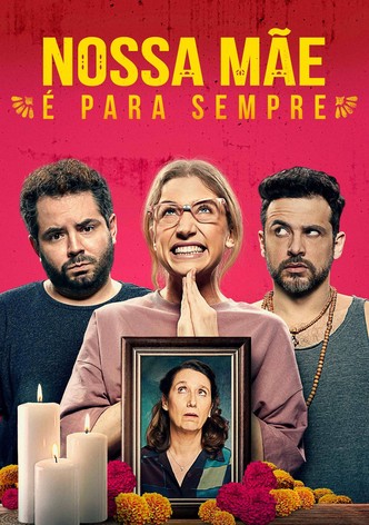 Nossa Mãe é Para Sempre