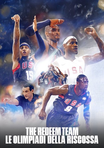 The Redeem Team - Le Olimpiadi della riscossa