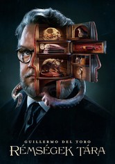 Guillermo del Toro: Rémségek tára