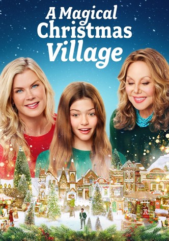 A Magical Christmas Village