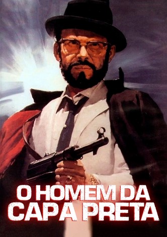 O Homem da Capa Preta