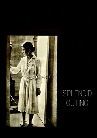 Splendid Outing