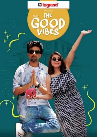 The Good Vibes