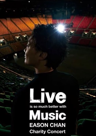 Live is so much better with Music Eason Chan Charity Concert