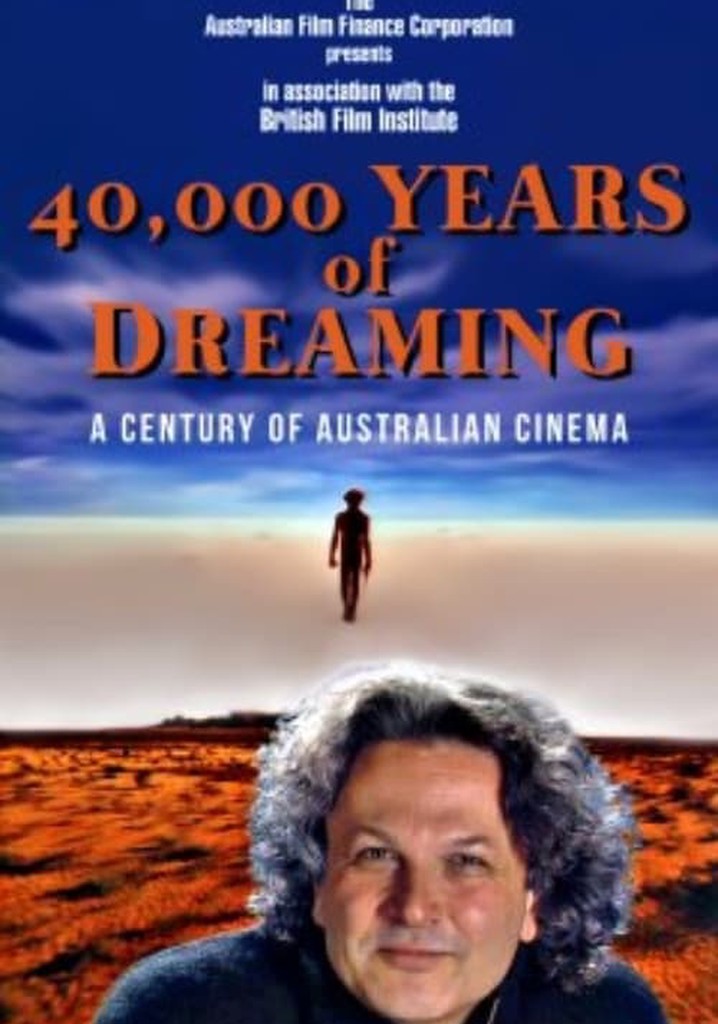 40,000 Years of Dreaming