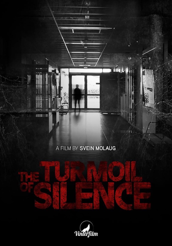 The Turmoil of Silence