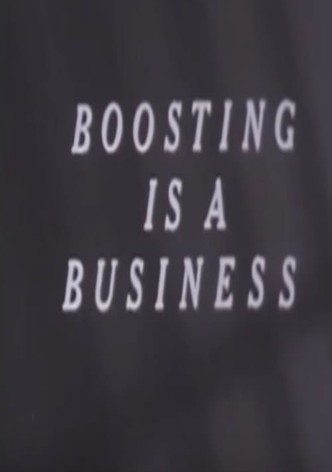 Boosting is a Business