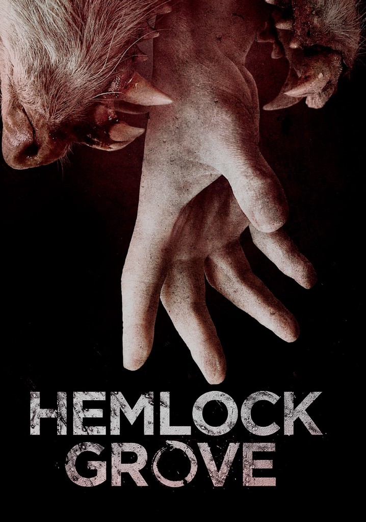 Hemlock Grove Season 1 watch episodes streaming online