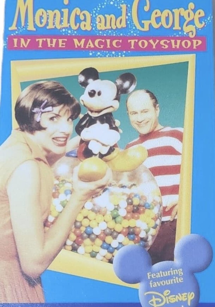 Monica and George In The Magic Toyshop