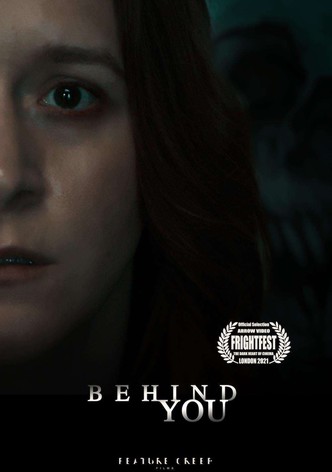 Behind You