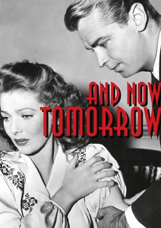 And Now Tomorrow