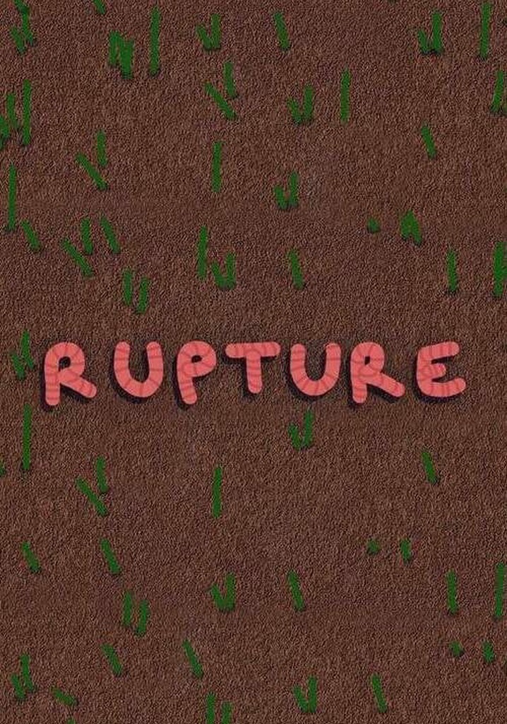 Rupture