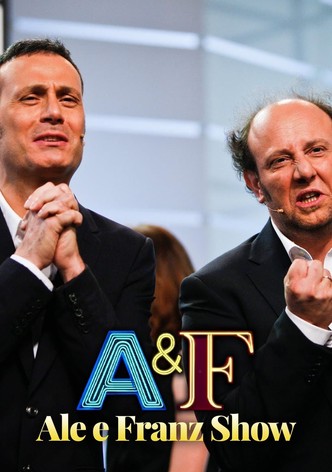A&F - Ale e Franz Show