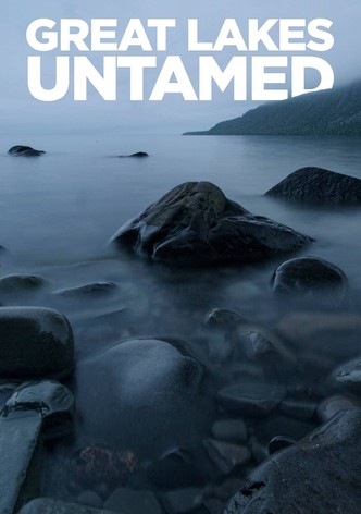 Great Lakes Untamed