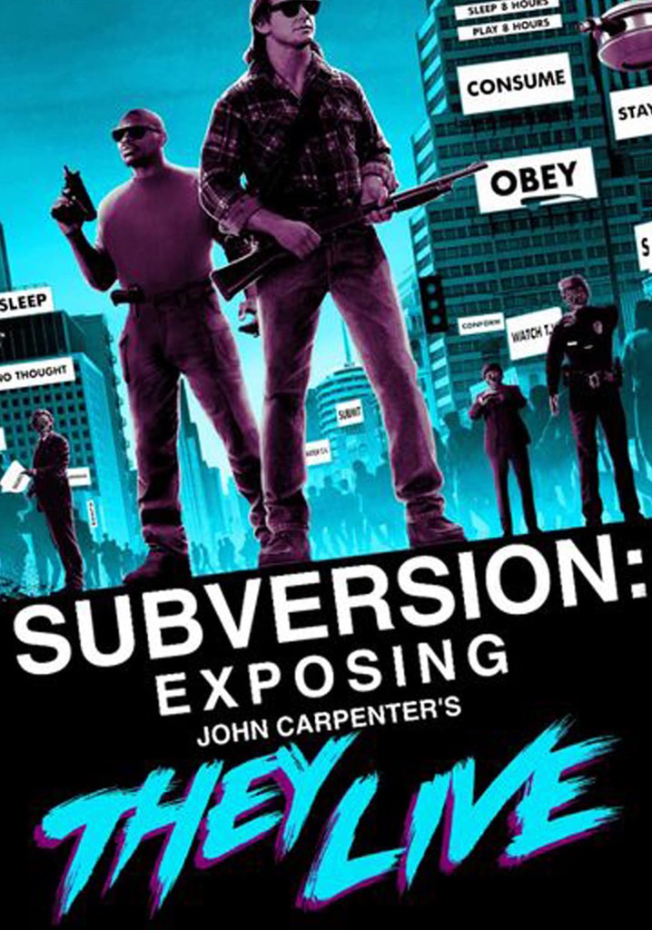 Subversion: Exposing John Carpenter's They Live
