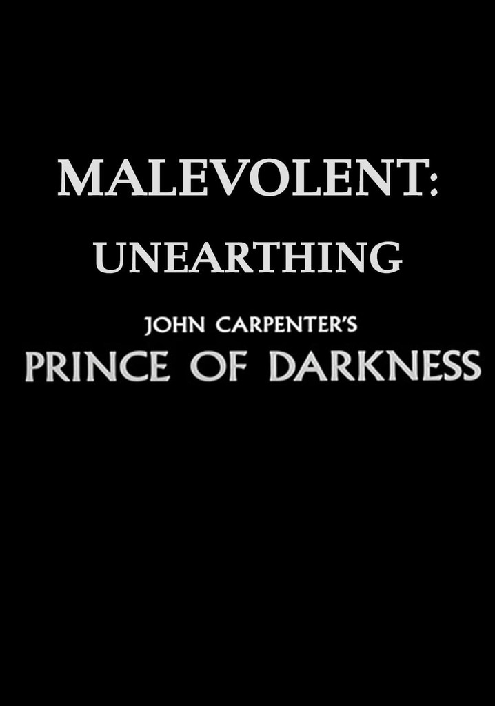 Malevolent: Unearthing John Carpenter's Prince of Darkness