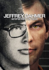 Jeffrey Dahmer : Autoportrait d'un tueur