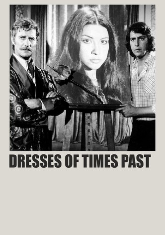 Dresses Of Times Past