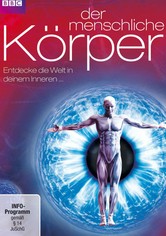 Der menschliche Körper - Entdecke die Welt in deinem Inneren