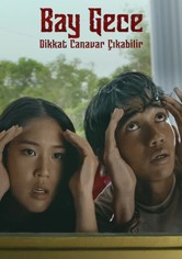 Bay Gece: Dikkat Canavar Çıkabilir