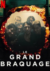 Le grand braquage