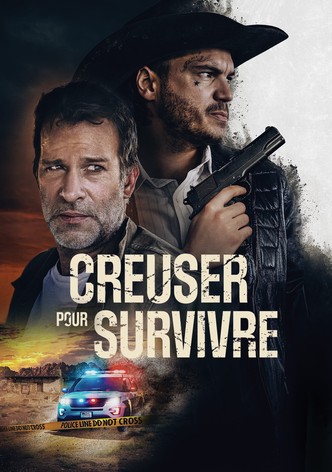 Creuser pour survivre