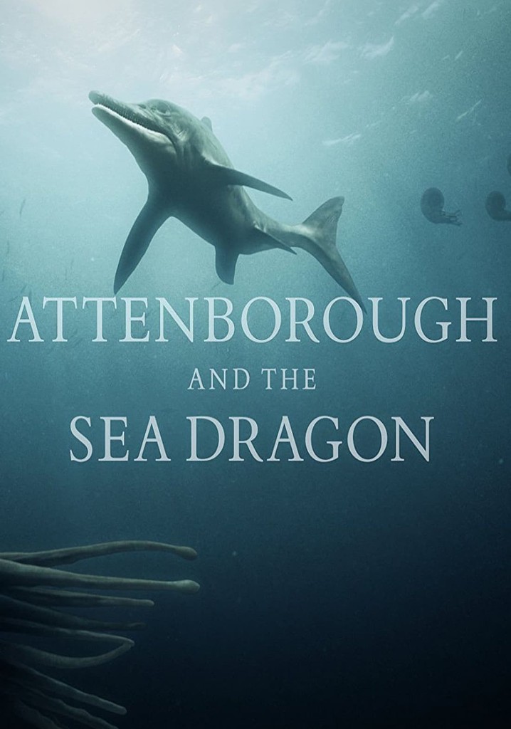Attenborough and the Sea Dragon