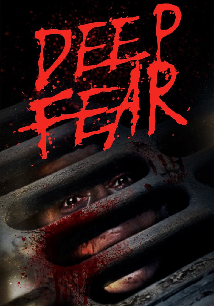 Deep Fear streaming: where to watch movie online?