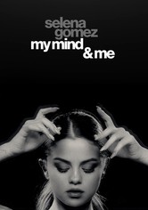 Selena Gomez: My Mind & Me