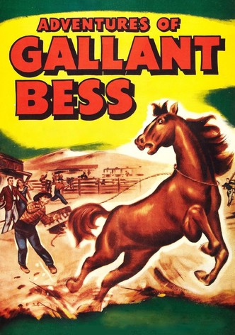 Adventures of Gallant Bess