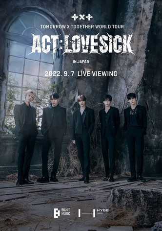 TOMORROW X TOGETHER WORLD TOUR  'ACT:LOVESICK'