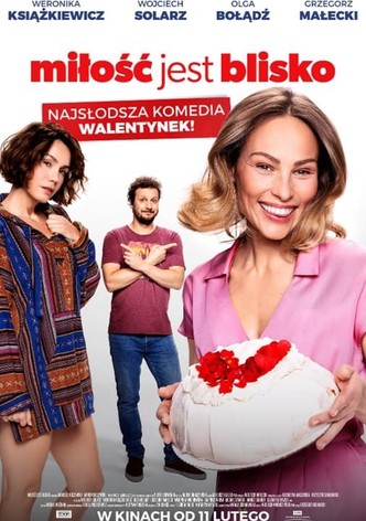 Miłość jest blisko