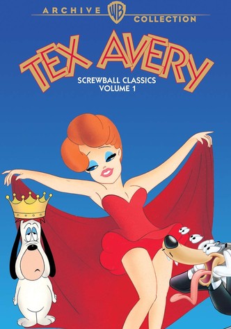 Tex Avery Screwball Classics